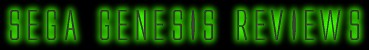 Sega Genesis Reviews