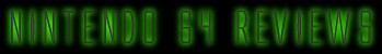Nintendo 64 Reviews