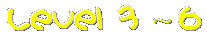 Level 3-6