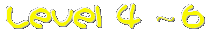 Level 4-6