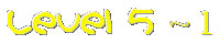 Level 5-1